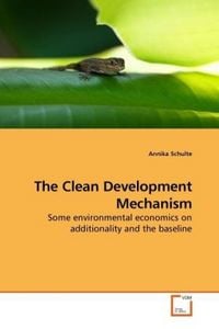 Produktbild: Schulte, A: The Clean Development Mechanism