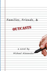 Produktbild: Families, Friends, and Outcasts