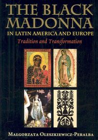 Produktbild: The Black Madonna in Latin America and Europe: Tradition and Transformation