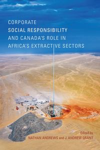 Produktbild: Corporate Social Responsibility and Canada's Role in Africa's Extractive Sectors
