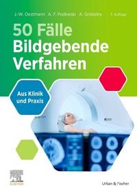 Produktbild: Die 50 wichtigsten F&auml;lle Bildgebende Verfahren