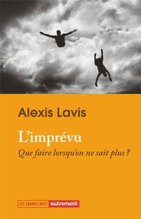 Produktbild: L'impr&eacute;vu : une philosophie de l'&eacute;v&eacute;nement