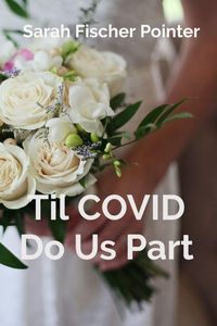 Produktbild: Til COVID Do Us Part