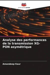 Produktbild: Analyse des performances de la transmission XG-PON asym&eacute;trique