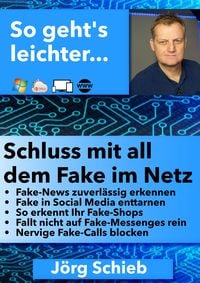 Bild vom Artikel Schluss mit all dem Fake im Netz vom Autor Jörg Schieb