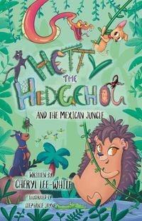 Produktbild: Hetty the Hedgehog and the Mexican Jungle