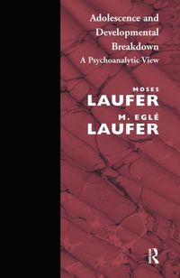 Produktbild: Laufer, M: Adolescence and Developmental Breakdown