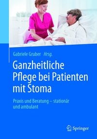 Produktbild: Ganzheitliche Pflege bei Patienten mit Stoma