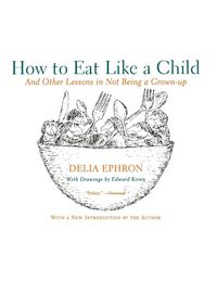 Produktbild: How to Eat Like a Child