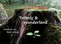Produktbild: Totholz & Wunderland