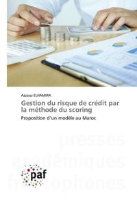 Produktbild: Gestion du risque de cr&eacute;dit par la m&eacute;thode du scoring