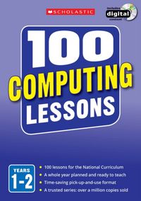 Produktbild: Bunce, S: 100 Computing Lessons: Years 1-2