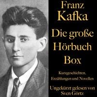 Produktbild: Franz Kafka: Die gro&szlig;e H&ouml;rbuch Box