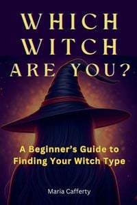 Produktbild: Which Witch Are You? A Beginner's Guide to Finding Your Witch Type