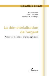 Produktbild: La d&eacute;mat&eacute;rialisation de l'argent