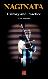 Produktbild: Naginata. History and Practice