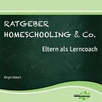 Produktbild: Ratgeber Homeschooling & Co.