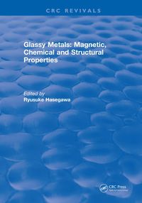 Produktbild: Glassy Metals: Magnetic, Chemical and Structural Properties