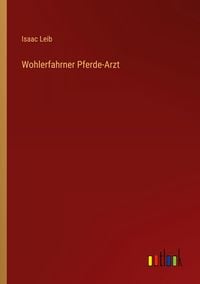 Produktbild: Wohlerfahrner Pferde-Arzt