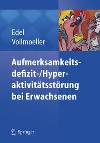 Produktbild: Aufmerksamkeitsdefizit-/Aktivit&auml;tsst&ouml;rung bei Erwachsenen