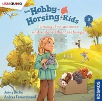 Produktbild: Die Hobby-Horsing-Kids (Folge 3): Umzug, Freundinnen und andere &Uuml;berraschungen