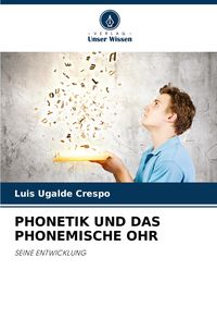 Produktbild: Phonetik und das Phonemische Ohr