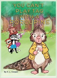 Produktbild: You Can't Play Tag with a Porcupine