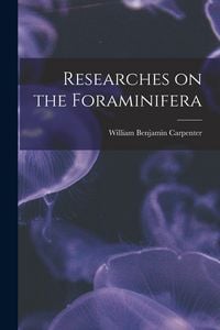 Produktbild: Researches on the Foraminifera