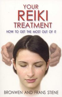 Produktbild: Your Reiki Treatment - How to get the most out of it