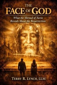 Produktbild: THE FACE OF GOD: What the Shroud of Turin Reveals About the Resurrection