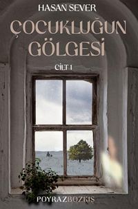 Produktbild: Cocuklugun G&ouml;lgesi Cilt 1 - Poyraz Bozkis
