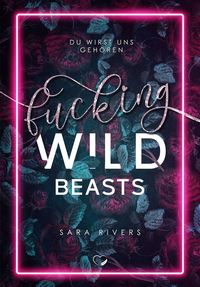 Bild vom Artikel Fucking Wild Beasts vom Autor Sara Rivers