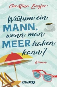 Produktbild: Warum ein Mann, wenn man Meer haben kann?