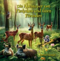 Produktbild: Die Abenteuer von Fleckchen und ihren Freunden