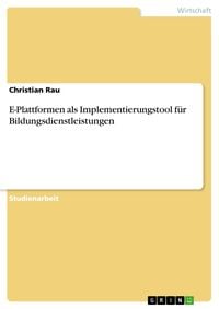 Produktbild: E-Plattformen als Implementierungstool f&uuml;r Bildungsdienstleistungen