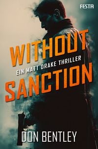 Produktbild: Without Sanction - Ein MATT DRAKE-Thriller