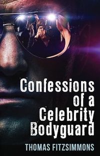 Produktbild: Confessions of a Celebrity Bodyguard