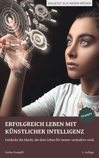 Produktbild: Erfolgreich leben mit K&uuml;nstlicher Intelligenz