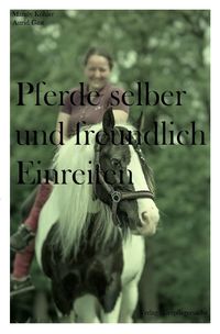 Produktbild: Pferde selber und freundlich Einreiten
