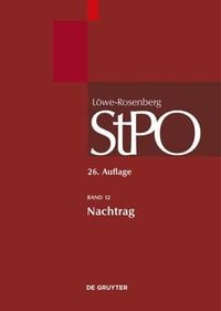 Produktbild: L&ouml;we/Rosenberg. Die Strafproze&szlig;ordnung und das Gerichtsverfassungsgesetz / Nachtrag