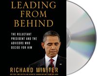 Produktbild: Leading from Behind: The Reluctant President and the Advisors Who Decide for Him