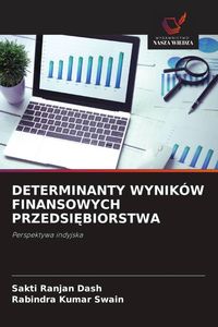 Produktbild: Determinanty Wynik&oacute;w Finansowych Przedsi&iquest;biorstwa
