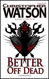 Produktbild: Better Off Dead, Lightning Chuck 2