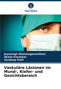 Produktbild: Vaskul&auml;re L&auml;sionen im Mund-, Kiefer- und Gesichtsbereich