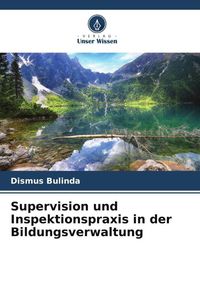 Produktbild: Supervision und Inspektionspraxis in der Bildungsverwaltung