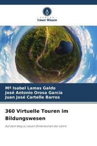 Bild vom Artikel 360 Virtuelle Touren im Bildungswesen vom Autor Mª Isabel Lamas Galdo