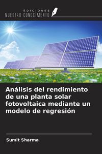Produktbild: An&aacute;lisis del rendimiento de una planta solar fotovoltaica mediante un modelo de regresi&oacute;n