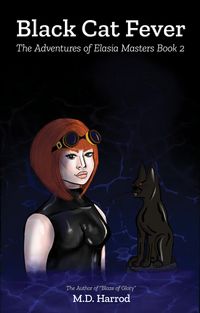 Produktbild: Black Cat Fever (The Adventures of Elasia Masters, #2)