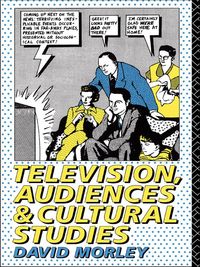 Produktbild: Television, Audiences and Cultural Studies