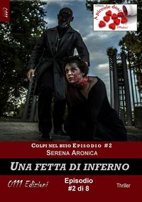 Produktbild: Una fetta di inferno - Colpi nel buio ep. #2